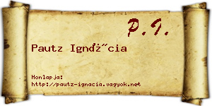 Pautz Ignácia névjegykártya